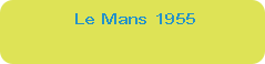Le Mans 1955
